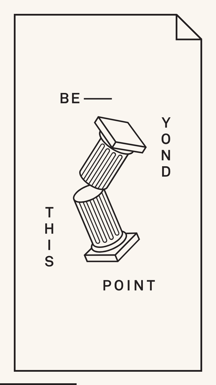 Beyond this point

  Visit minimal.gallery, follow on Twitter or receive the weekly/monthly round up website